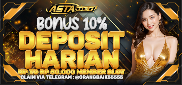 Bonus Deposit Harian 10% khusus SLOT MEMBER